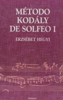 Metodo kodaly de Solfeo / Kodaly Method of Solfege: 1 (Musica)