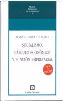 SOCIALISMO, CALCULO ECONOMICO Y FUNCION EMPRESARIAL