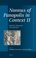 Nonnus of Panopolis in Context II: Poetry, Religion, and Society