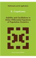 Stability and Oscillations in Delay Differential Equations of Population Dynamics