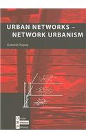 Urban Networks-Network Urbanism