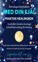 Återskapa kontakten med din Själ