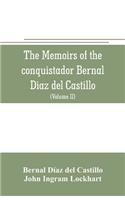 memoirs of the conquistador Bernal Diaz del Castillo