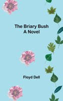 Briary Bush