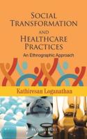 Social Transformation and Healthcare Practices