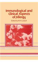 Immunological and Clinical Aspects of Allergy