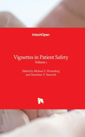 Vignettes in Patient Safety