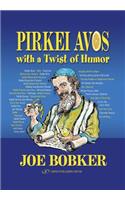 Pirkei Avos, with a Twist of Humour