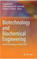 Biotechnology and Biochemical Engineering