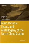 Main Tectonic Events and Metallogeny of the North China Craton