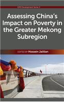 Assessing China's Impact on Poverty in the Greater Mekong Subregion