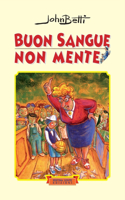 Buon sangue non mente