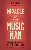 Miracle of the Music Man