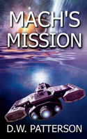 Mach's Mission