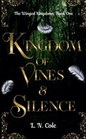 Kingdom of Vines and Silence