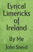Lyrical Limericks of Ireland