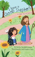 I have a Good Shepherd