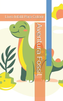 Aventura Fossil: Livro Infatil Para Colorir