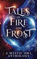 Tales of Fire and Frost