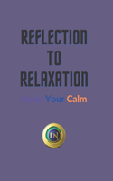 Reflection to Relaxation: Color Your Calm
