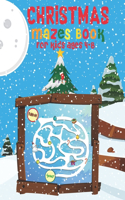 Christmas Mazes Book for Kids Ages 4-8