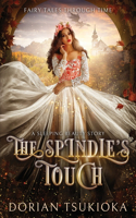 Spindle's Touch