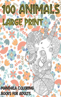 Mandala Coloring Books for Adults Large Print - 100 Animals