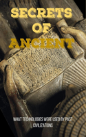 Secrets Of Ancient