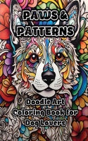 Paws & Patterns: Doodle Art Coloring Book for Dog Lovers