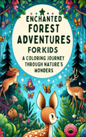 Enchanted Forest Adventures for Kids