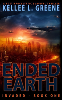 Ended Earth - A Post-Apocalyptic Survival Thriller