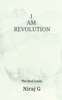I Am Revolution