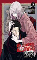 No Longer Allowed In Another World Vol. 9: (9 No Longer Allowed In Another World)