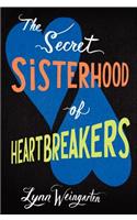 The Secret Sisterhood of Heartbreakers