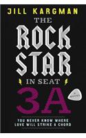 The Rock Star in Seat 3a
