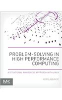 Problem-Solving in High Performance Computing