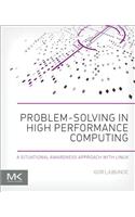 Problem-Solving in High Performance Computing