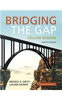 Bridging the Gap Plus Mylab Reading with Pearson Etext -- Access Card Package
