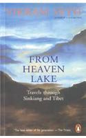 From Heaven Lake: Travels through Sinkiang and Tibet