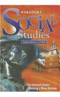 Harcourt Social Studies: Student Edition CD-ROM Grade 5 Us: Making a New Nation 2007