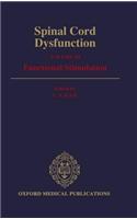 Spinal Cord Dysfunction: Volume III: Functional Stimulation