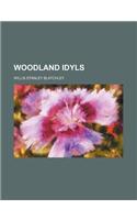 Woodland Idyls