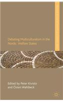 Debating Multiculturalism in the Nordic Welfare States