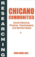 Researching Chicano Communities