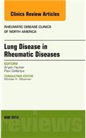 Lung Disease in Rheumatic Diseases, an Issue of Rheumatic Disease Clinics