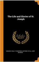 Life and Glories of St. Joseph