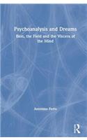 Psychoanalysis and Dreams