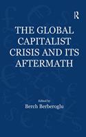 Global Capitalist Crisis and Its Aftermath