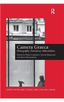 Camera Graeca: Photographs, Narratives, Materialities