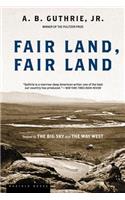 Fair Land, Fair Land